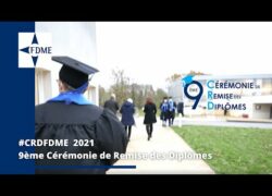 CRDFDME 2021 | 9ème Cérémonie de Remise des Diplômes