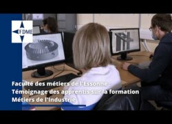 [Témoignages] Faculté des Métiers de l'Essonne | Formations Métiers de l'Industrie