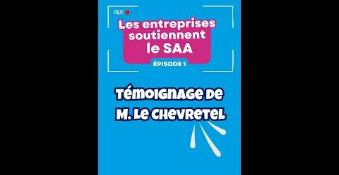 Les entreprises soutiennent le SAA | Interview de M. Le Chevretel